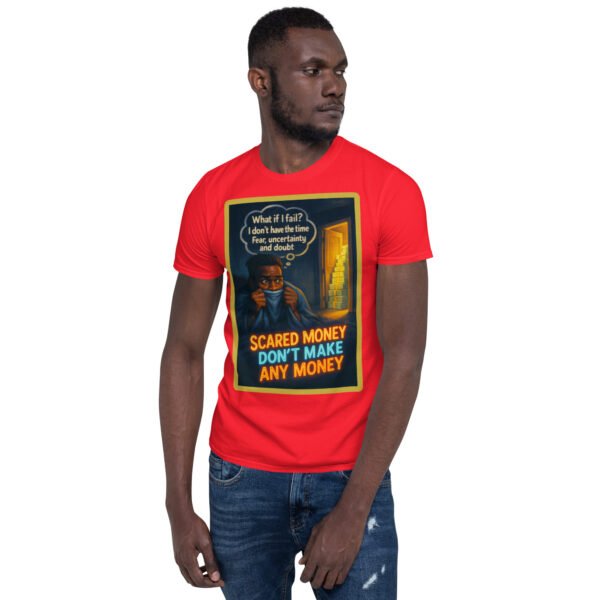 “Scared Money Don’t Make Any Money” Tee 73 unisex basic softstyle t shirt red front 684ee3a0614b0