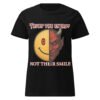 Black women’s fitted t-shirt with a half-smiley, half-demon design and the words “Trust the Energy, Not Their Smile.”