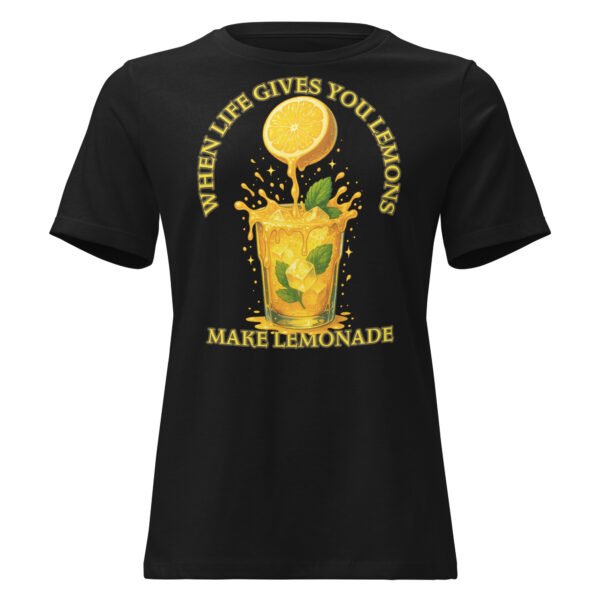 When Life Gives You Lemons Make Lemonade women’s motivational graphic t-shirt – Shai Valley