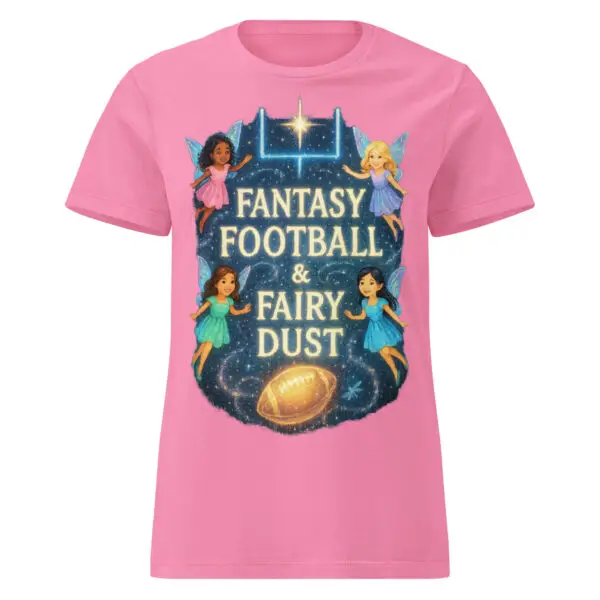 “Fantasy Football & Fairy Dust pink women’s t-shirt with fairies”