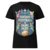 Fantasy Football & Fairy Dust women’s t-shirt with fairies and golden football on black tee