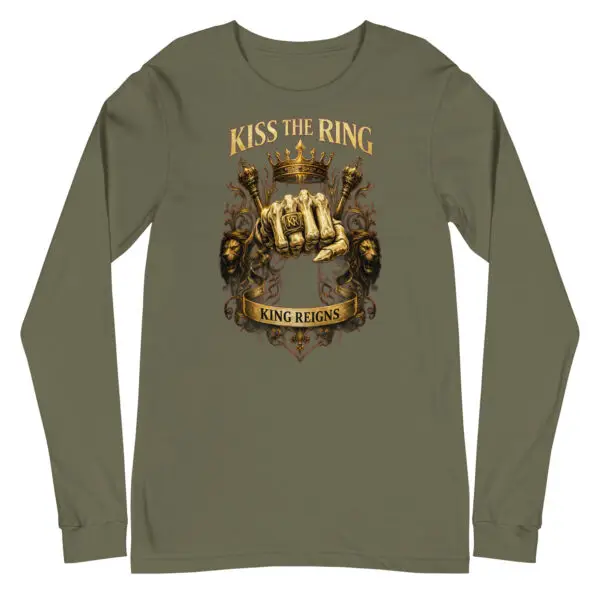 Kiss the Ring Long Sleeve Tee | King Reigns by Shai Valley 7 unisex long sleeve tee military green front 697e617d904ff